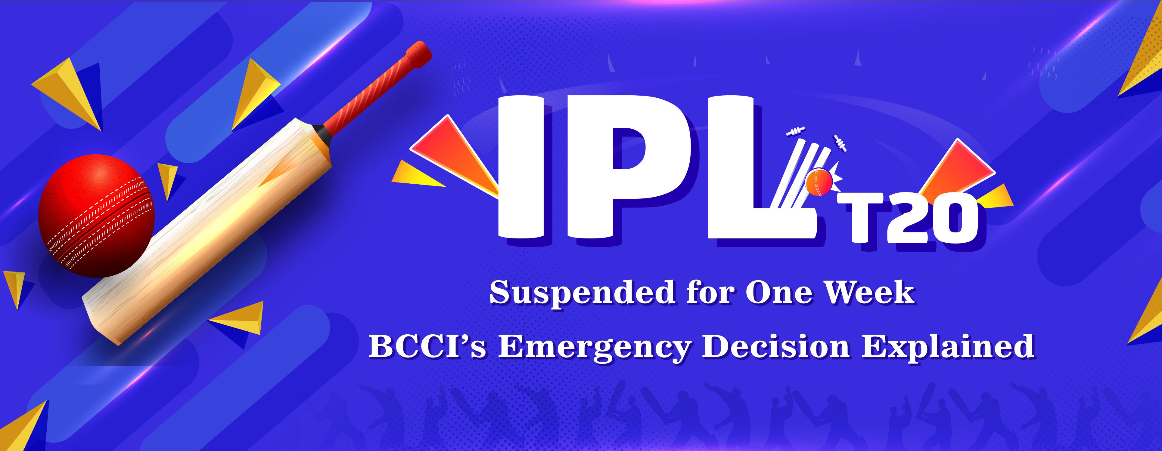 IPL 2025 Suspended for One Week: BCCI’s Emergency Decision Explained