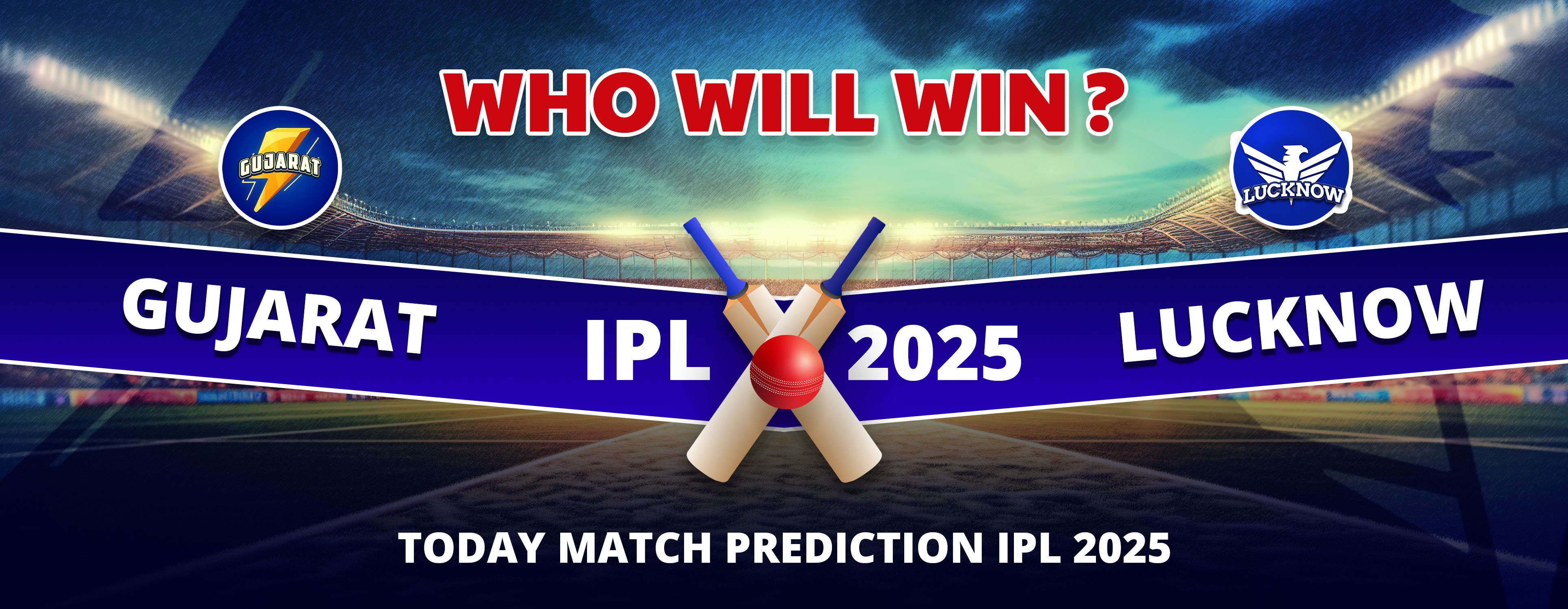 Gujarat vs Lucknow Match Prediction Who will Win: IPL 2025 64th Match