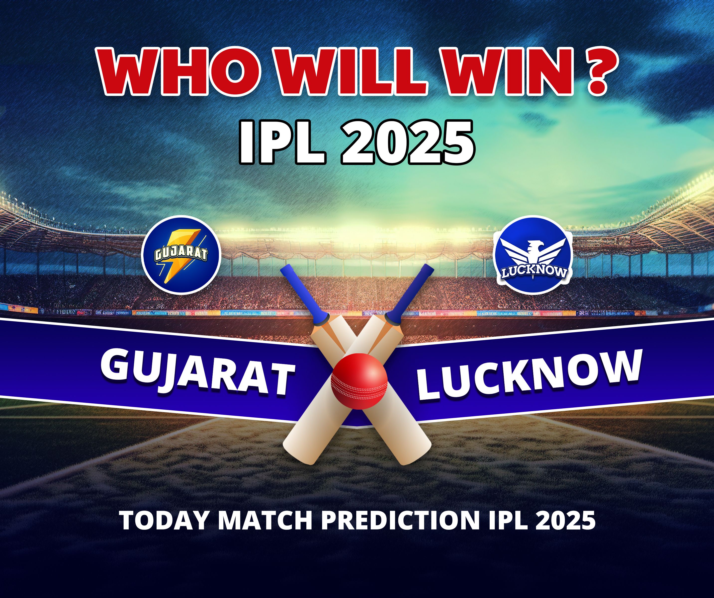 Gujarat vs Lucknow Match Prediction Who will Win: IPL 2025 64th Match