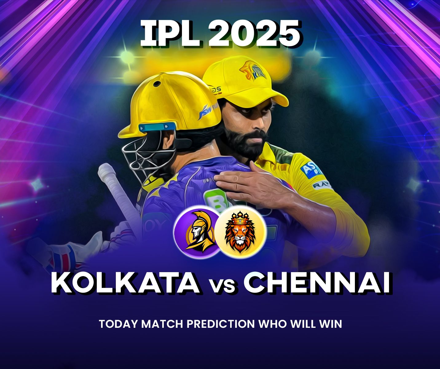 Kolkata Knight Riders vs Chennai Super Kings Today Match Prediction Who Will Win - IPL 2025 Match 57
